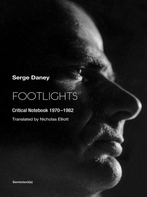 Title details for Footlights by Serge Daney - Available